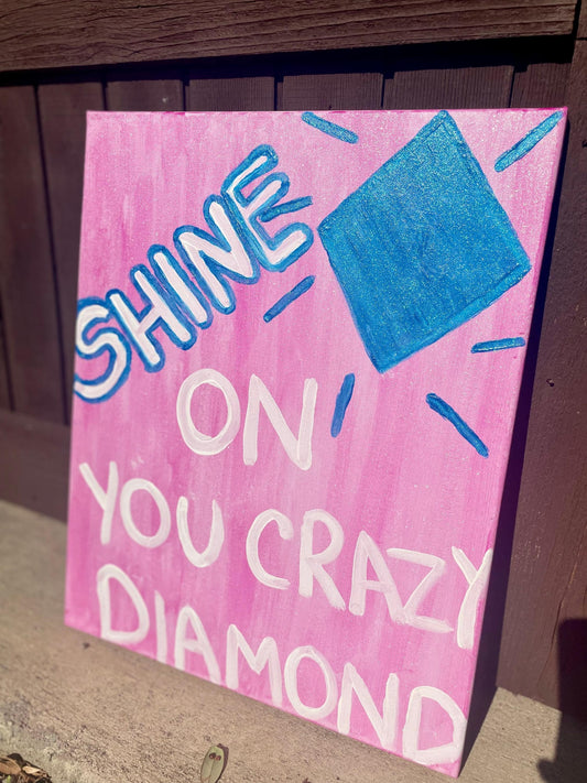 Shine On You Crazy Diamond (16x20 Original)